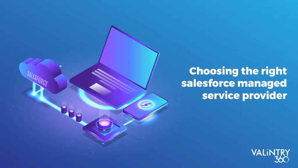 How to choose the Salesforce Managed Service Provider