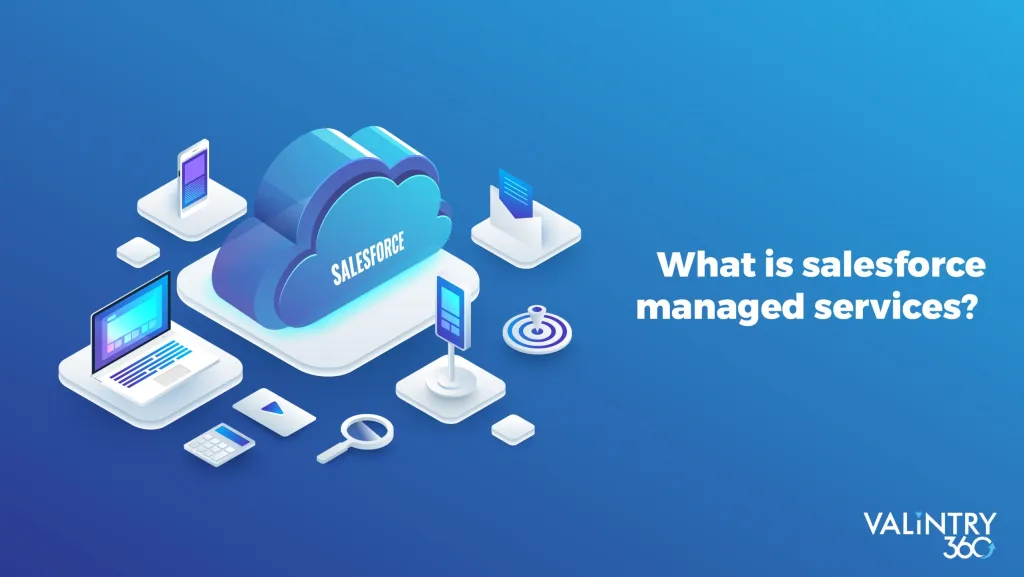 What is Salesforce Managed Services?