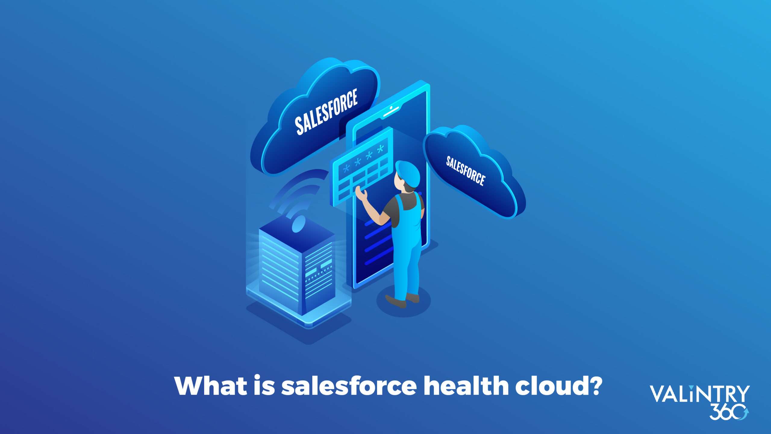 What is Salesforce Health Cloud?