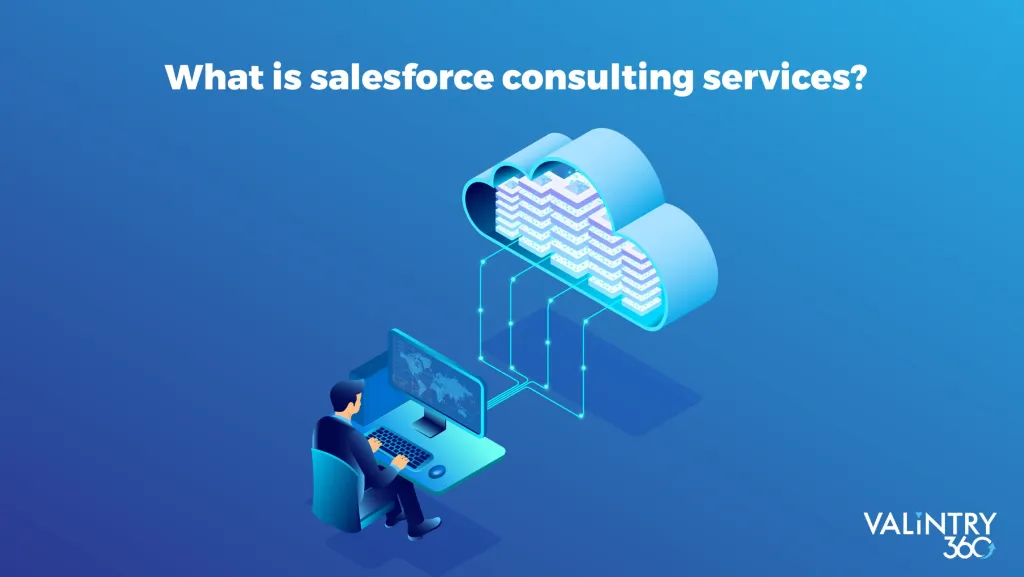 What is Salesforce Consulting Services?
