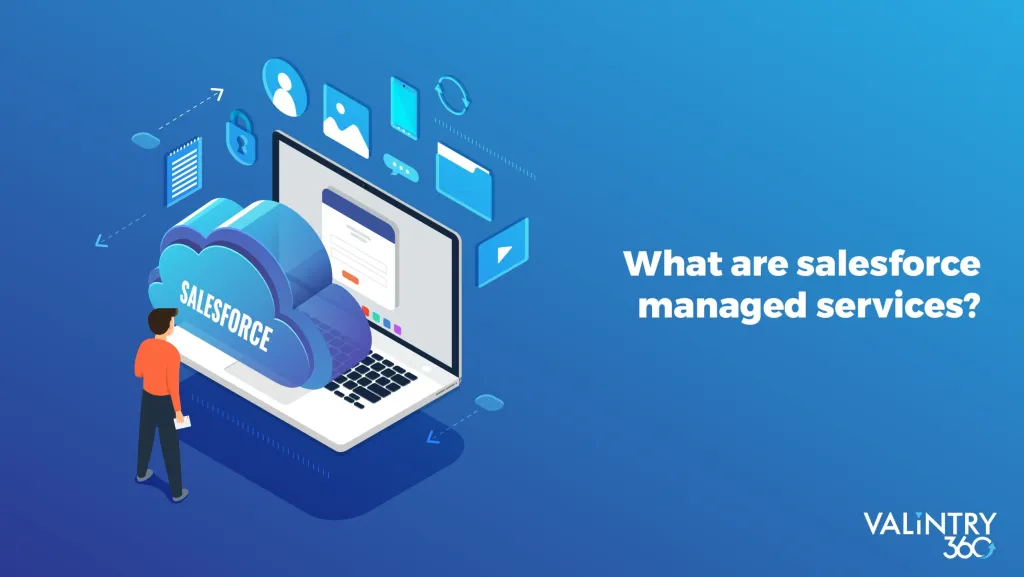 What is Salesforce Managed Services?